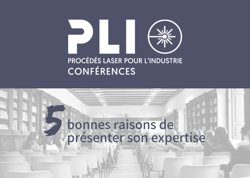 5 bonnes raisons de présenter son expertise à PLI Conférences 2020