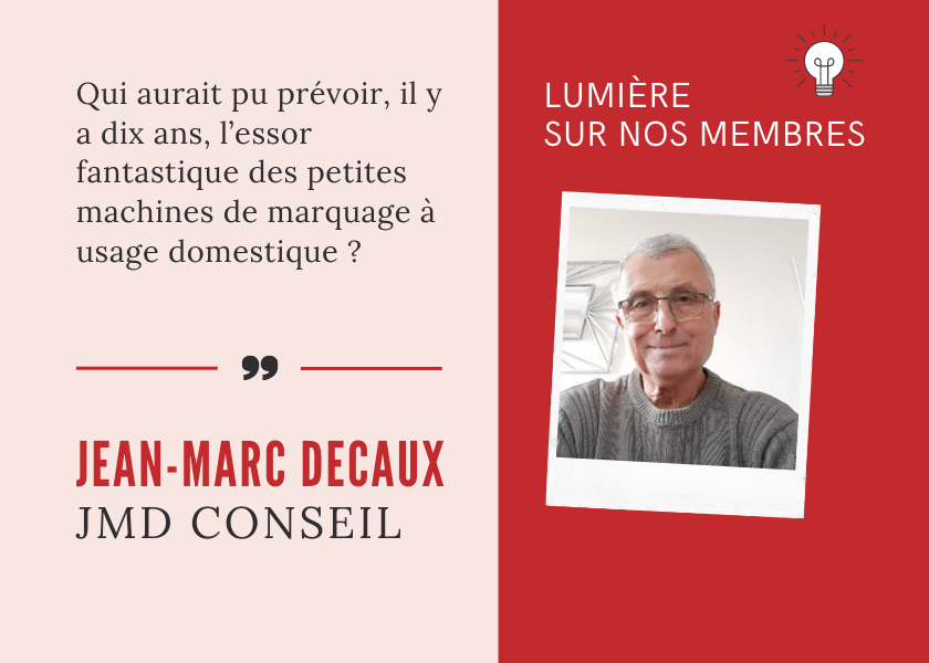 LUMIÈRE SUR NOS MEMBRES : RENCONTRE AVEC JEAN MARC DECAUX, INGENIEUR CONSULTANT CHEZ JMD CONSEIL
