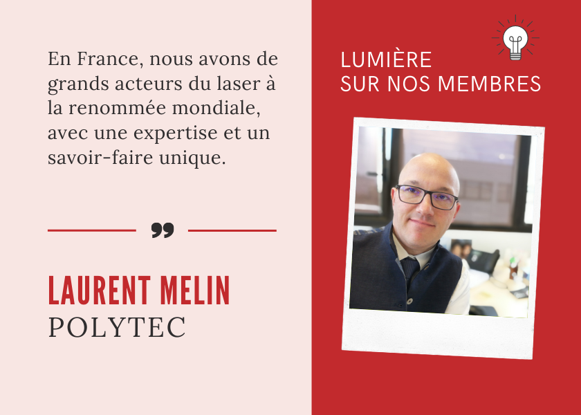 Lumière sur nos membres : Rencontre avec Laurent MELIN, Président de Polytec France