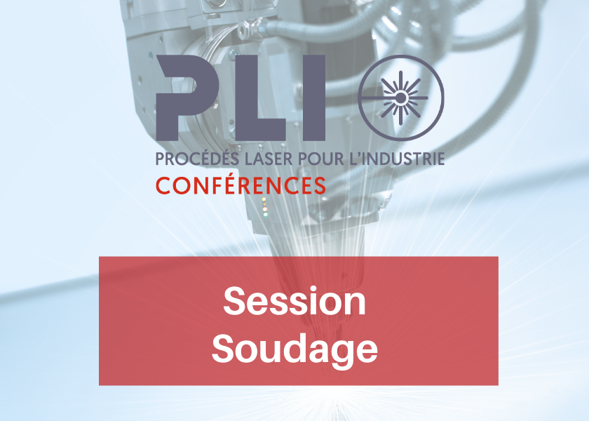 PLI Conférences 2021 - SESSION SOUDAGE