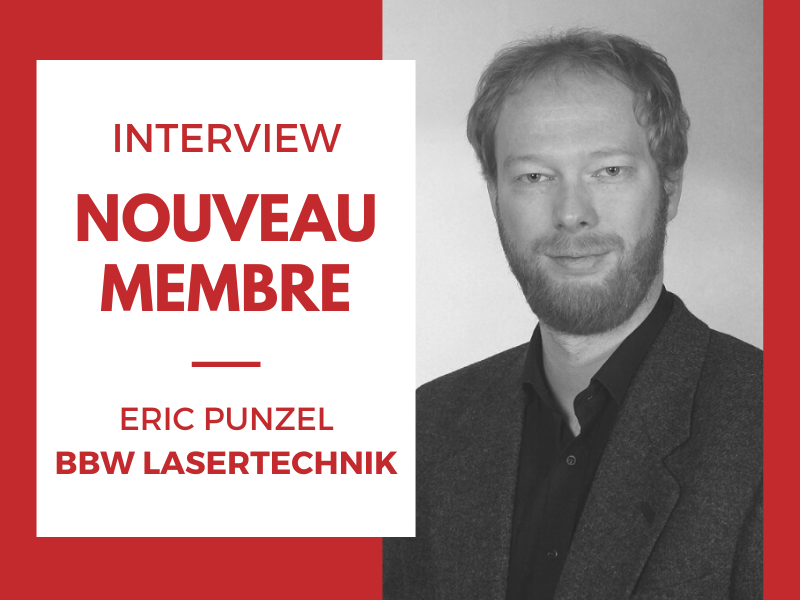 Interview nouveau membre - BBW LASERTECHNIK