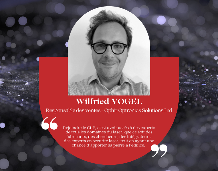 Témoignage membre : Ophir Optronics Solutions Ltd - Wilfried VOGEL