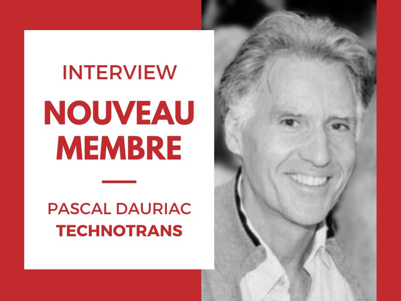 Interview nouveau membre - TECHNOTRANS