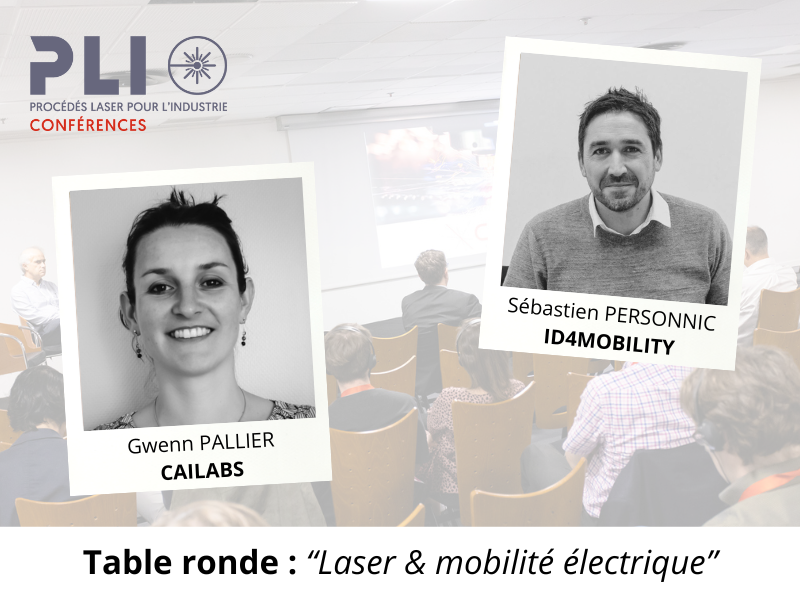 PLI Conférences - Table ronde "Laser et mobilité électrique"