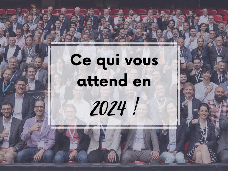 Ce qui vous attend en 2024 avec le CLP !