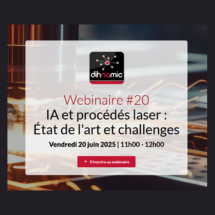 Événement Webinaire IA et procédés laser 
