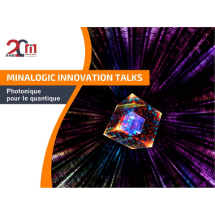 Événement Minalogic Innovation Talk : Journée Photonique pour le quantique