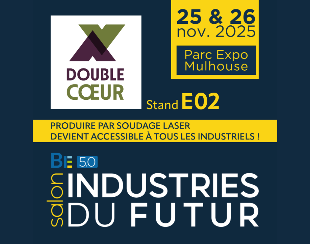 DOUBLE CŒUR, marque de sous-traitance industrielle d’IREPA LASER, au salon BE5.0