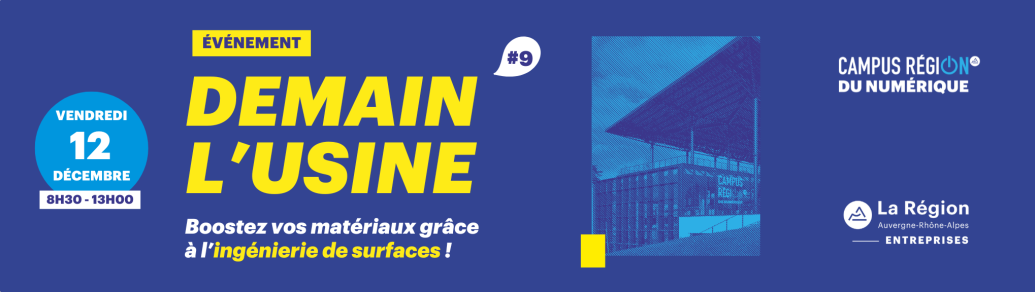Demain l’Usine #9 : Boostez vos matériaux grâce à l’ingénierie de surfaces