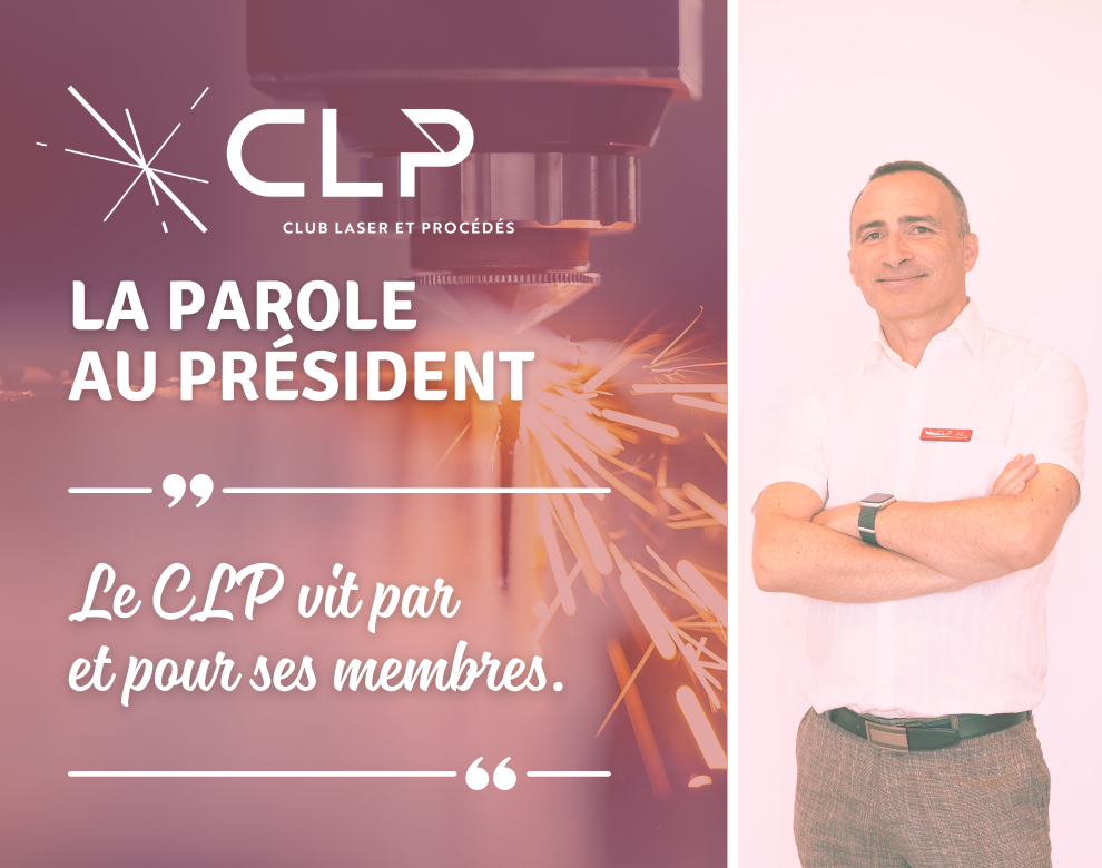 La parole au Président : « Le CLP vit par et pour ses membres »